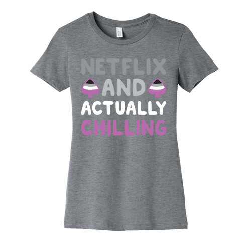 Netflix And Actually Chilling Womens T-Shirt