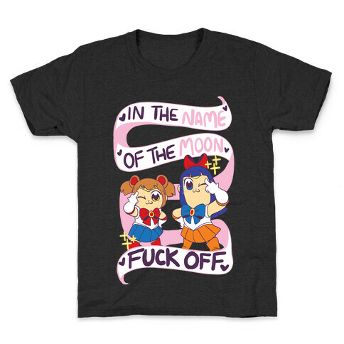 "In The Name of the Moon, F--k Off"  Kids T-Shirt