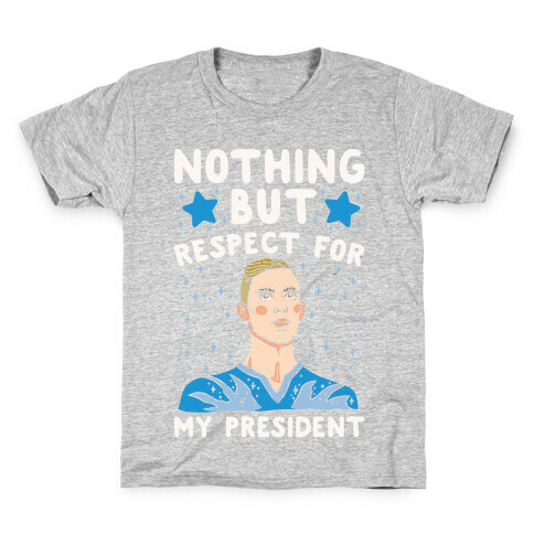 Nothing But Respect For My President Adam Rippon Parody White Print Kids T-Shirt