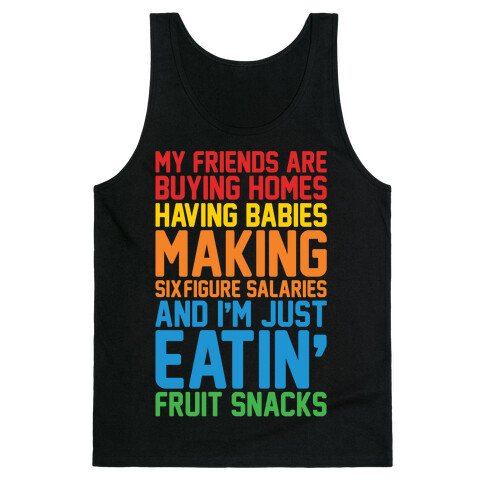 I'm Just Eatin' Fruit Snacks White Print Tank Top