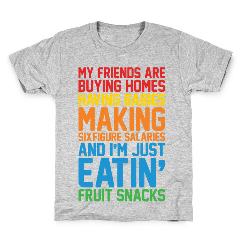 I'm Just Eatin' Fruit Snacks Kids T-Shirt