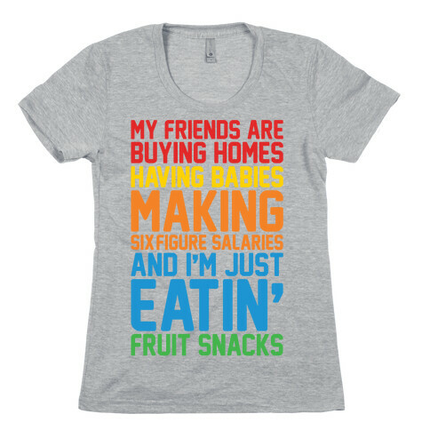 I'm Just Eatin' Fruit Snacks Womens T-Shirt