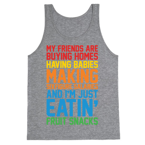 I'm Just Eatin' Fruit Snacks Tank Top