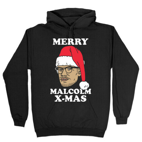 Malcolm X-Mas Hooded Sweatshirt