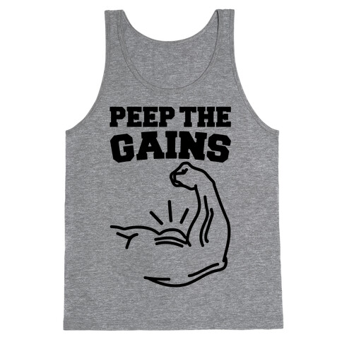 Peep The Gains  Tank Top