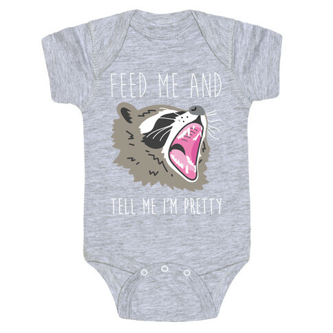 Feed Me And Tell Me I'm Pretty Raccoon Baby One-Piece