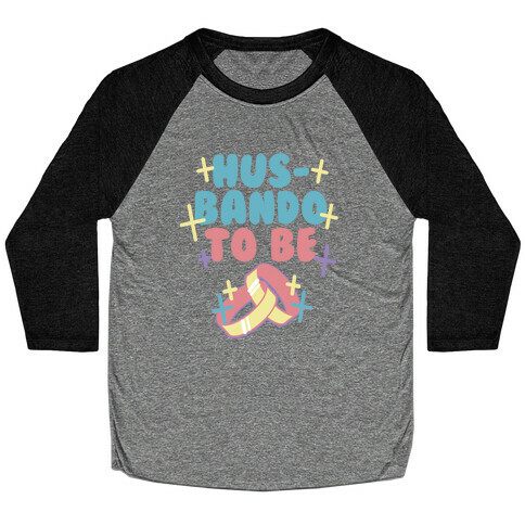 Husbando To Be (1 of 2 pair) Baseball Tee