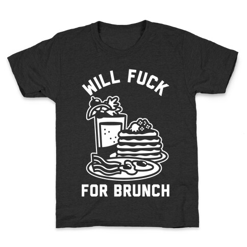 Will F*** For Brunch Kids T-Shirt