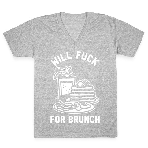 Will F*** For Brunch V-Neck Tee Shirt