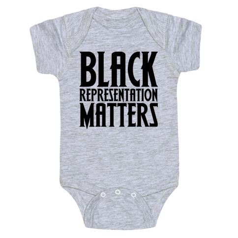 Black Representation Matters  Baby One-Piece