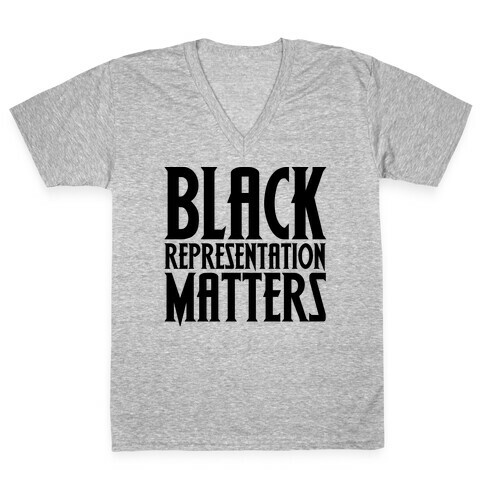 Black Representation Matters  V-Neck Tee Shirt