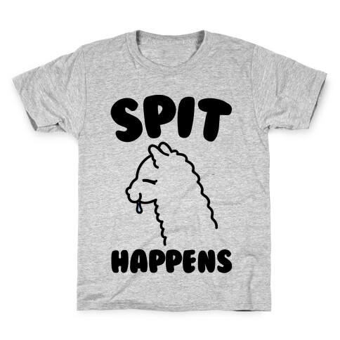 Spit Happens  Kids T-Shirt