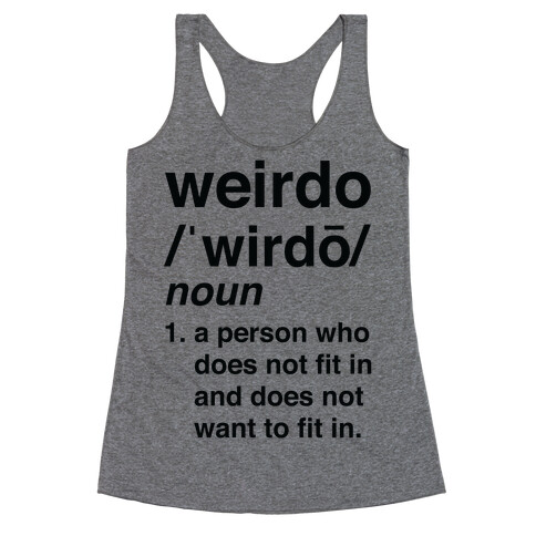 Weirdo Definition Racerback Tank Top