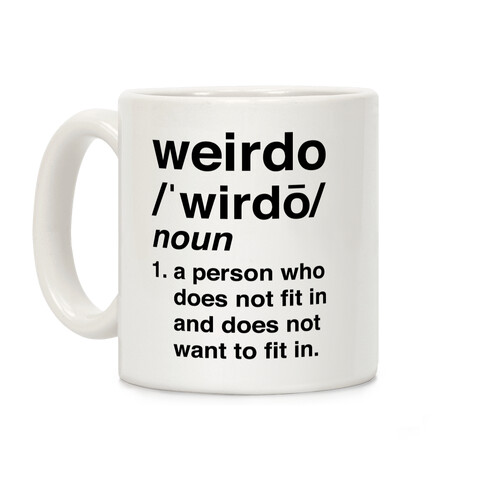 Weirdo Definition Coffee Mug