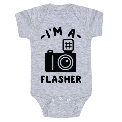 I'm a Flasher Baby One-Piece