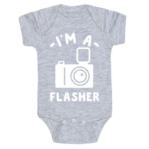 I'm a Flasher Baby One-Piece