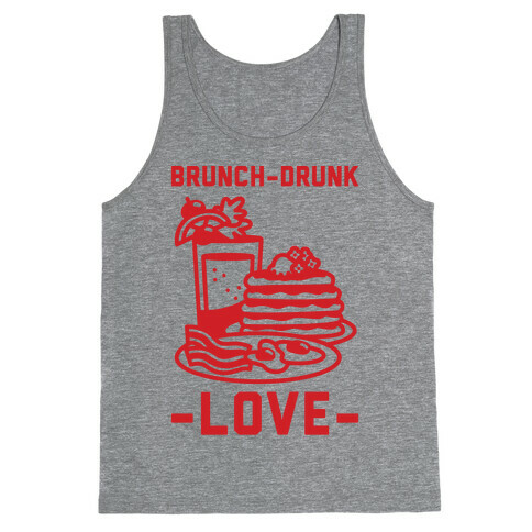 Brunch-Drunk Love Tank Top