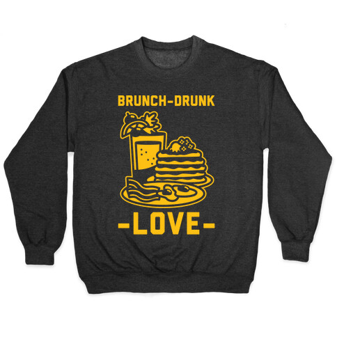 Brunch-Drunk Love Pullover