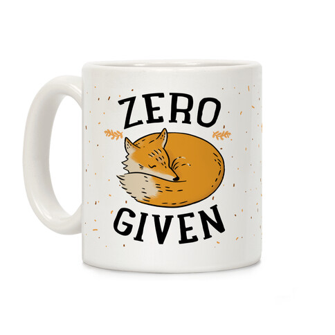 Zero Fox Given Coffee Mug