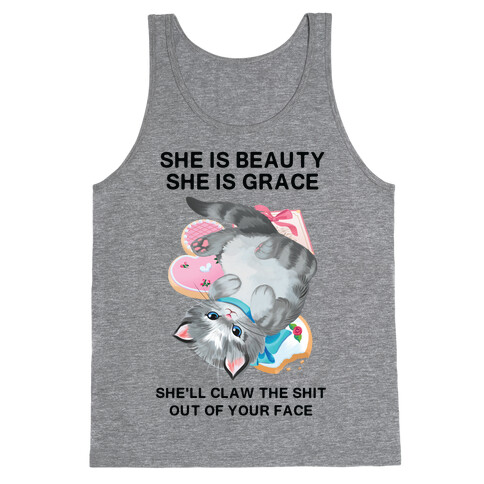 She'll Scratch the Shit Out Of Your Face Tank Top