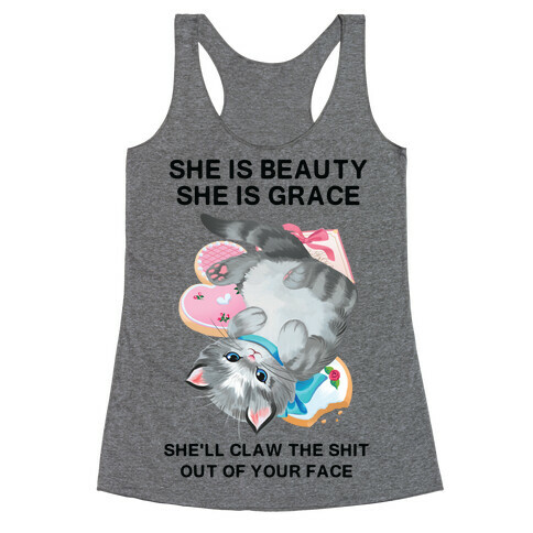 She'll Scratch the Shit Out Of Your Face Racerback Tank Top