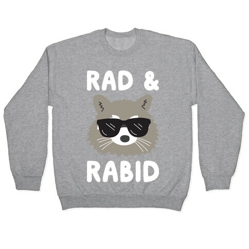 Rad & Rabid Pullover