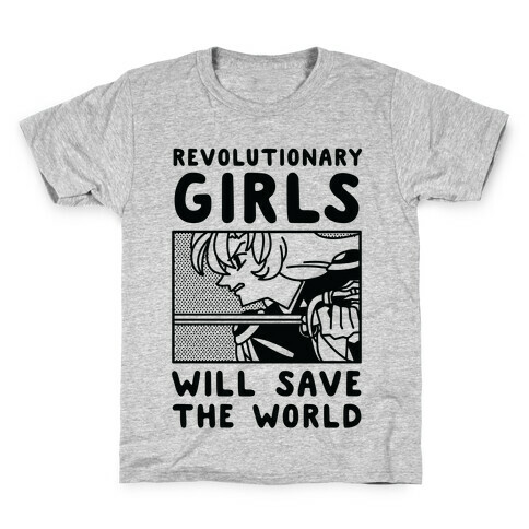 Revolutionary Girls Will Save The World Kids T-Shirt