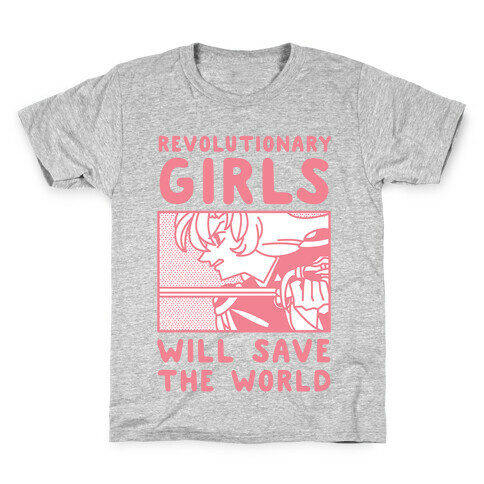 Revolutionary Girls Will Save The World Kids T-Shirt