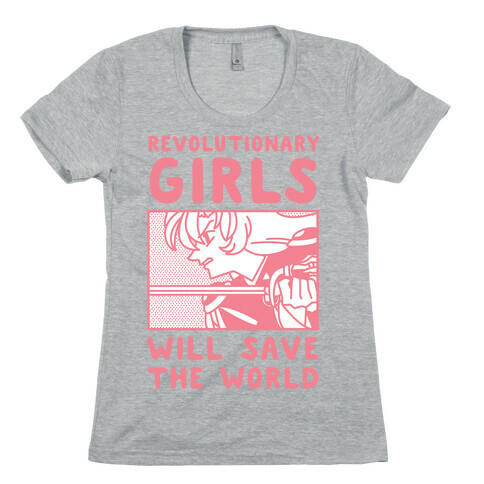 Revolutionary Girls Will Save The World Womens T-Shirt