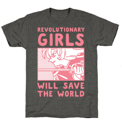 Revolutionary Girls Will Save The World T-Shirt