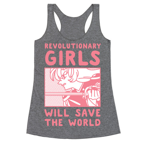 Revolutionary Girls Will Save The World Racerback Tank Top