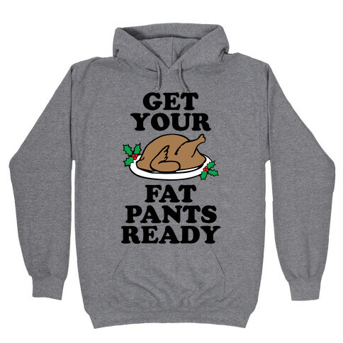 Fat Pants Hooded Sweatshirt