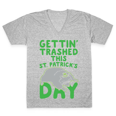 Gettin' Trashed This St. Patrick's Day White Print V-Neck Tee Shirt
