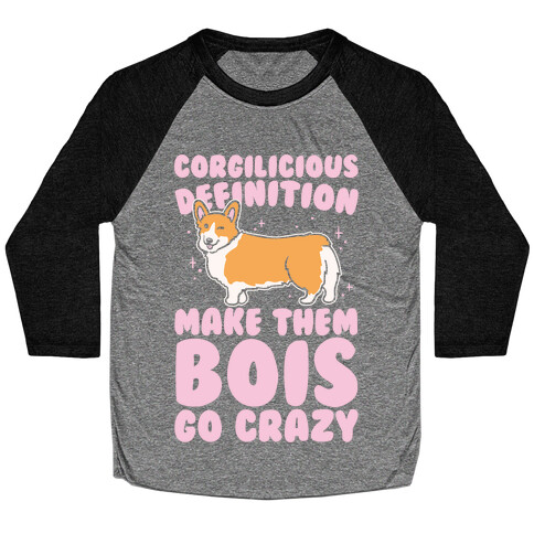 Corgilicious Parody White Print Baseball Tee