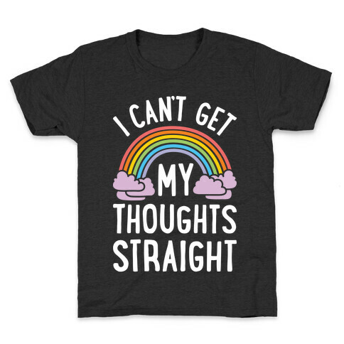 I Can't Get My Thoughts Straight Kids T-Shirt