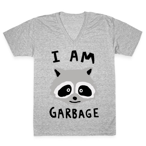 I Am Garbage Raccoon V-Neck Tee Shirt