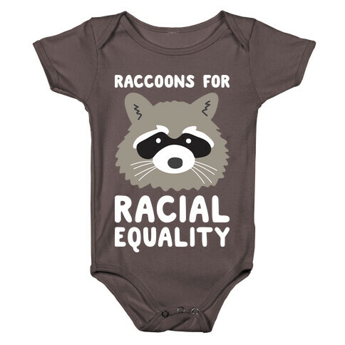 Raccoons For Racial Equality Baby One-Piece