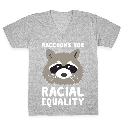 Raccoons For Racial Equality V-Neck Tee Shirt