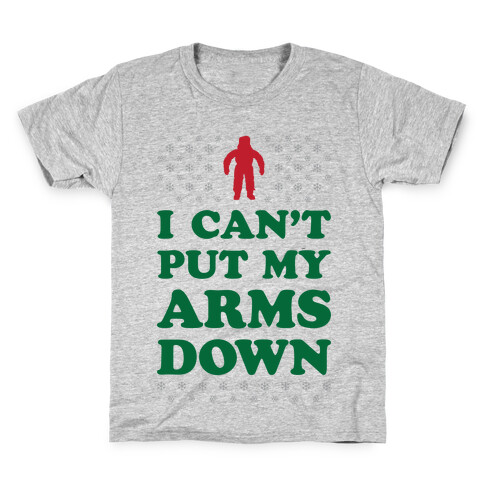 I Can't Put My Arms Down Kids T-Shirt