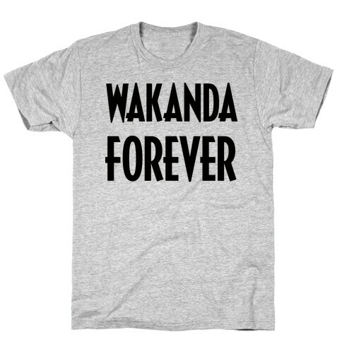 Wakanda Forever T-Shirt