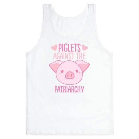Piglets Against the Patriarchy  Tank Top