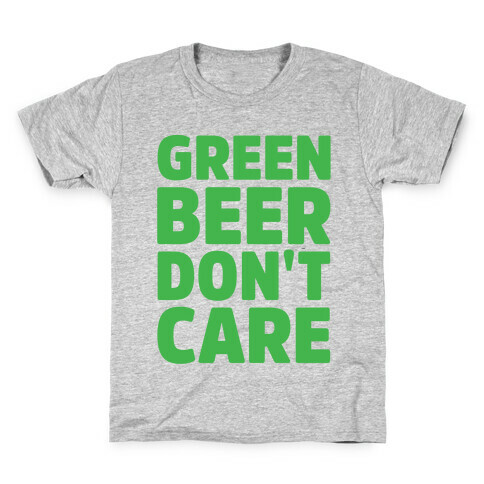 Green Beer Don't Care Parody White Print Kids T-Shirt