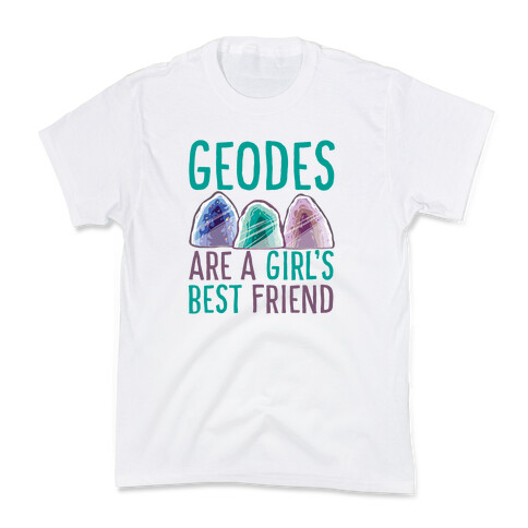 Geodes Are a Girl's Best Friend Kids T-Shirt