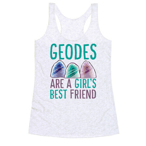 Geodes Are a Girl's Best Friend Racerback Tank Top