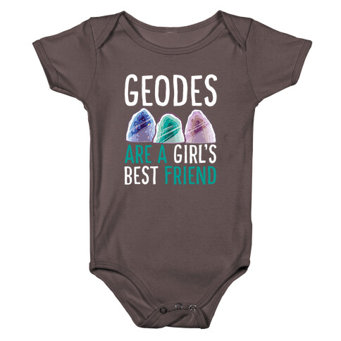 Geodes are a Girl's Best Friend  Baby One-Piece