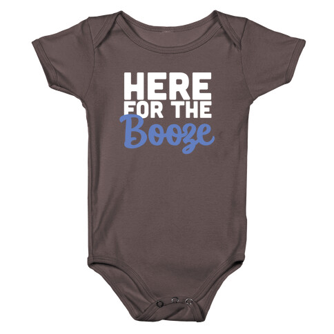 Here for the Booze (1 of 2) Baby One-Piece