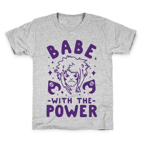 Babe with the Power Kids T-Shirt