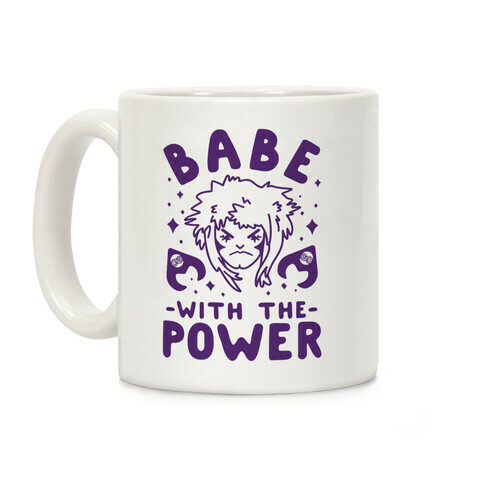 Babe with the Power Coffee Mug