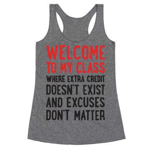 Welcome To My Class Racerback Tank Top