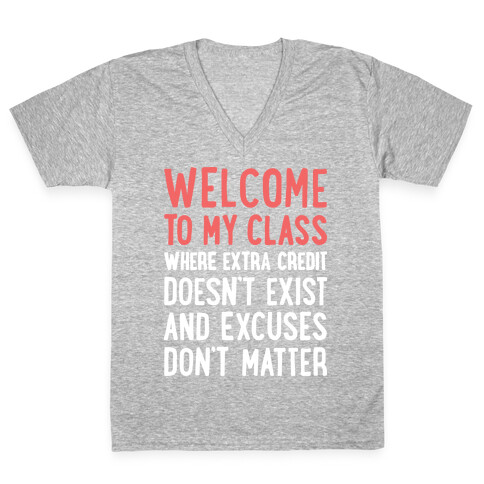 Welcome To My Class V-Neck Tee Shirt